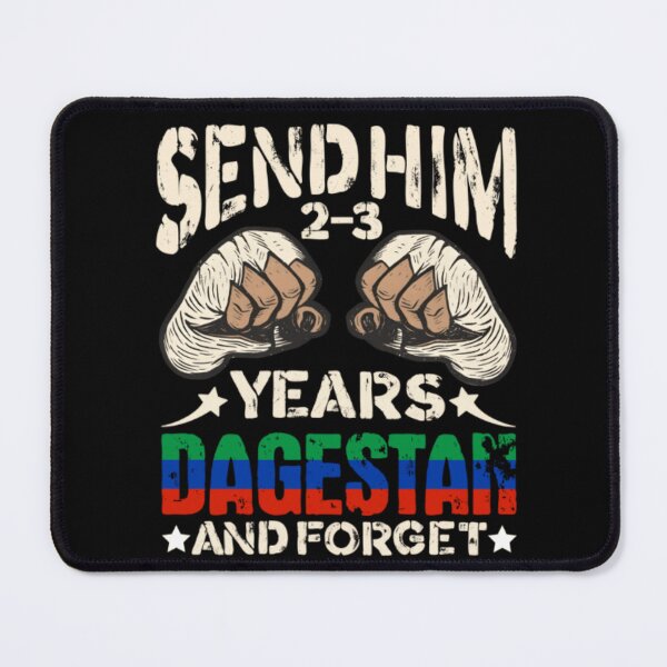 Item preview, Send Him 2-3 Years Dagestan And Forget designed and sold by JeyVel.