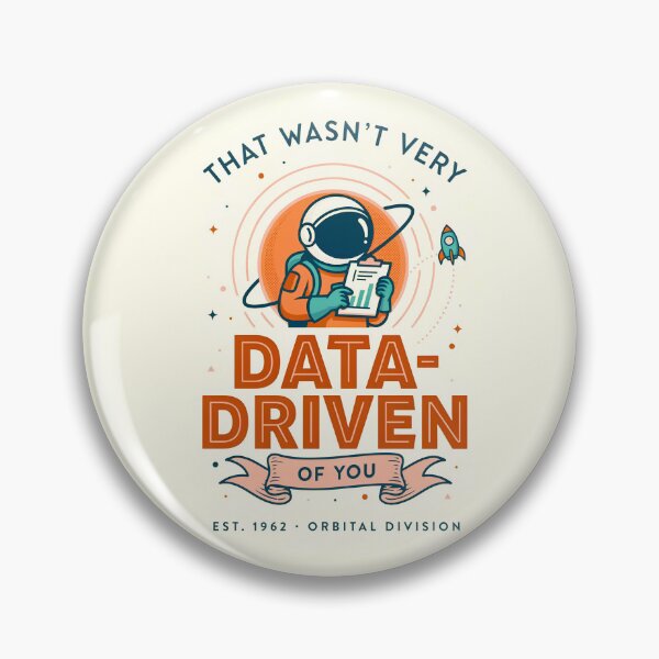 Item preview, That wasn't very data-driven of you designed and sold by Agu210.