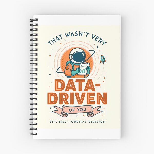 Item preview, That wasn't very data-driven of you designed and sold by Agu210.