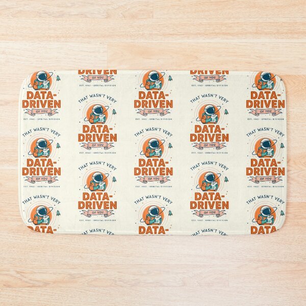 Item preview, That wasn't very data-driven of you designed and sold by Agu210.