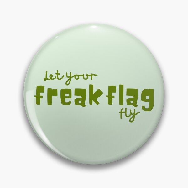 Item preview, Let Your Freak Flag Fly | Shrek the Musical designed and sold by Too-Niche-to-Function.