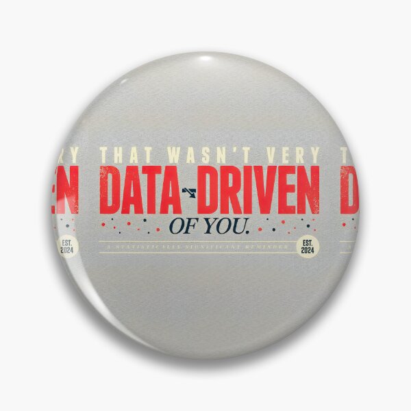 Item preview, That wasn't very data-driven of you designed and sold by Agu210.