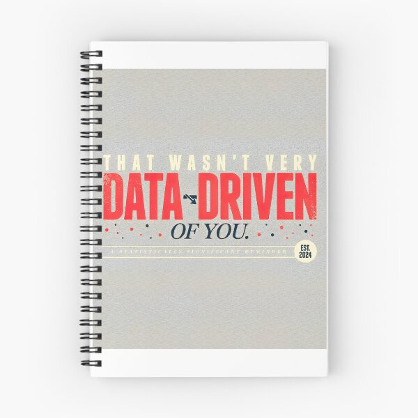 Item preview, That wasn't very data-driven of you designed and sold by Agu210.