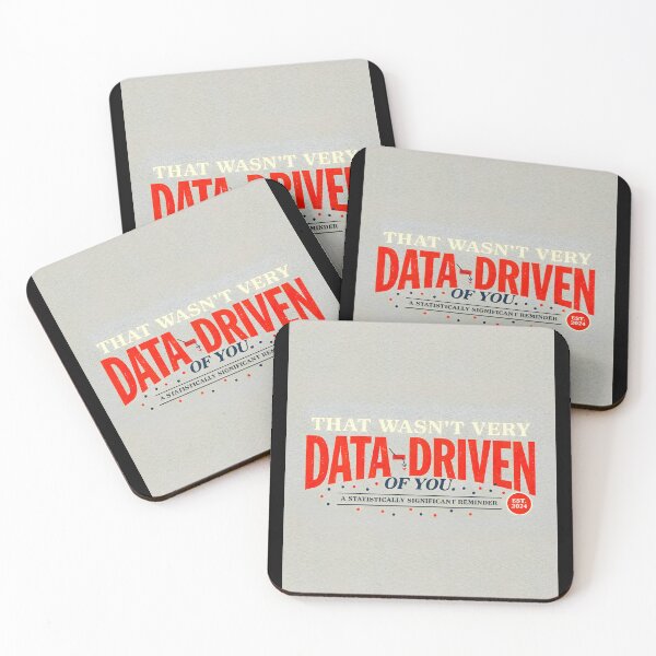 Item preview, That wasn't very data-driven of you designed and sold by Agu210.