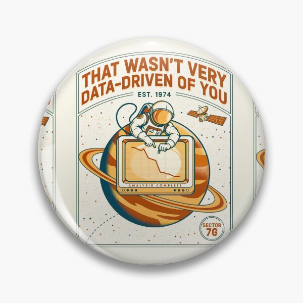 Item preview, That wasn't very data-driven of you designed and sold by Agu210.
