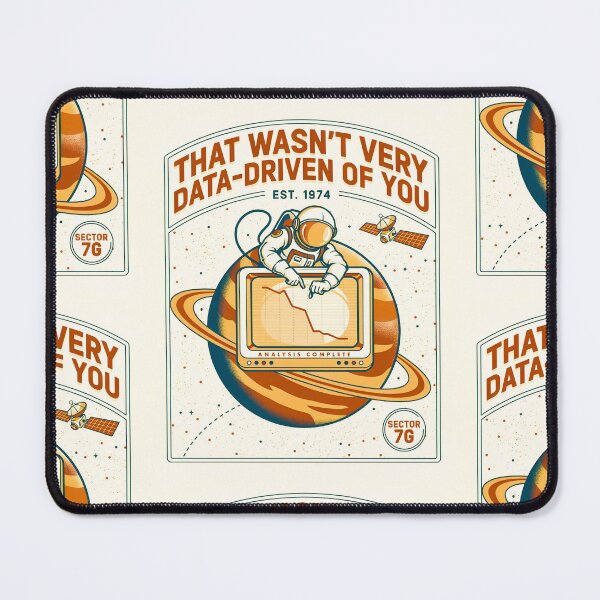 Item preview, That wasn't very data-driven of you designed and sold by Agu210.