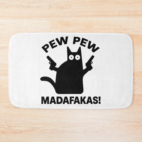 Item preview, Pew Pew Madafakas Cat designed and sold by Dragstrider.