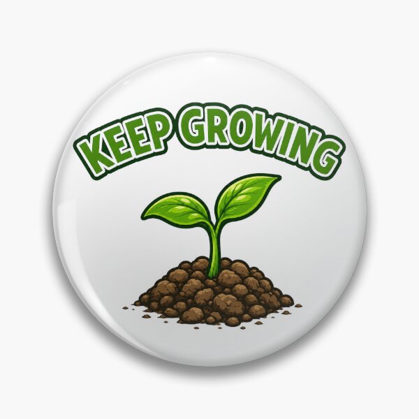 Item preview, Keep Growing Inspirational Plant Design designed and sold by EastEndTownie.