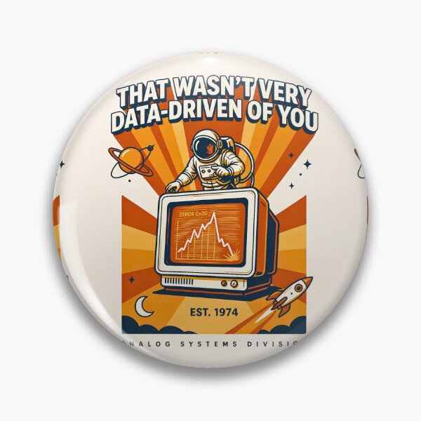 Item preview, That wasn't very data-driven of you designed and sold by Agu210.