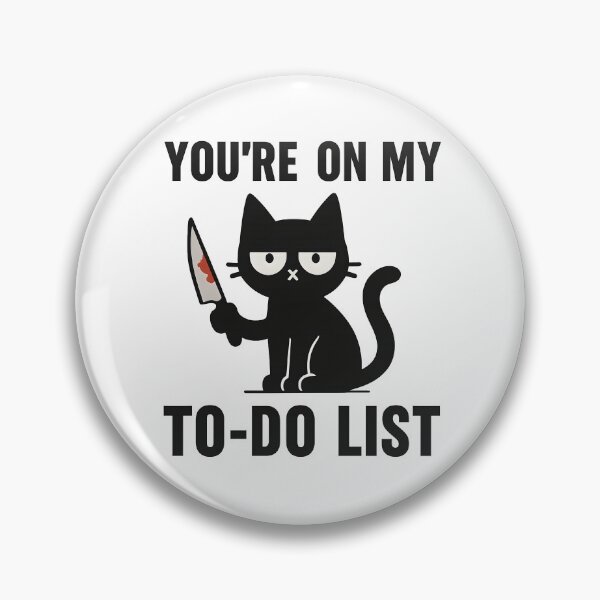 Item preview, You're On My To-Do List Cat designed and sold by Dragstrider.