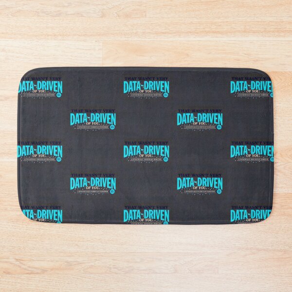 Item preview, That wasn't very data-driven of you designed and sold by Agu210.