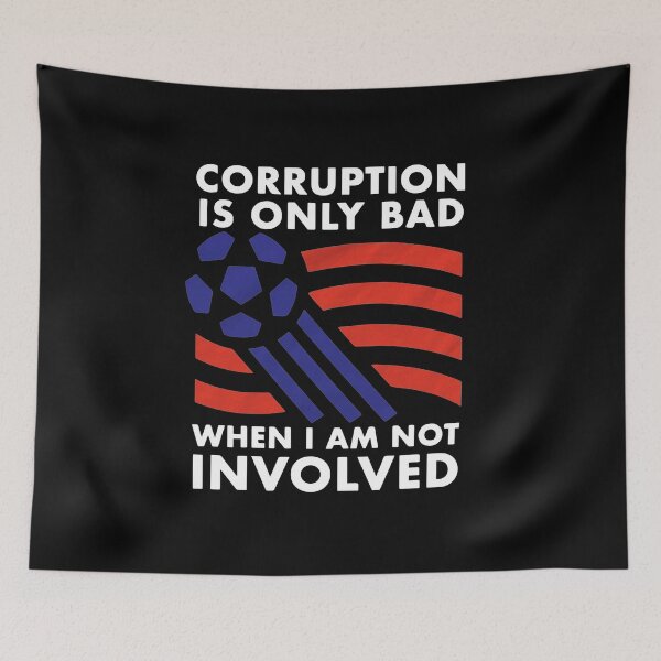 Item preview, Corruption Is Only Bad When I Am Not Involved designed and sold by Soceitiz.