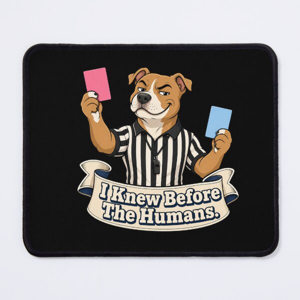 Item preview, I Knew Before The Humans Funny Dog Gender Reveal Referee designed and sold by freshwear design.