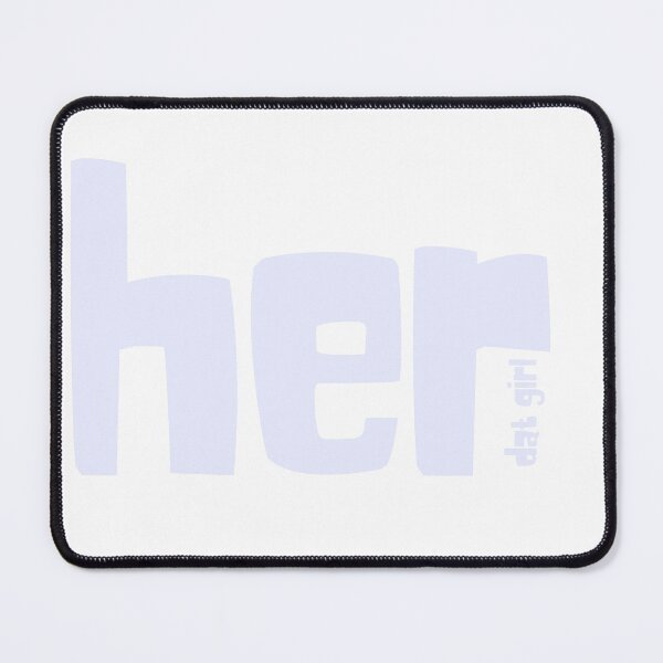 Item preview, Her: Dat Girl designed and sold by plumsemporium.