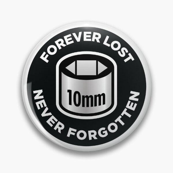 Item preview, Forever Lost - Never Forgotten (10mm Socket) designed and sold by checkoutmyengine.