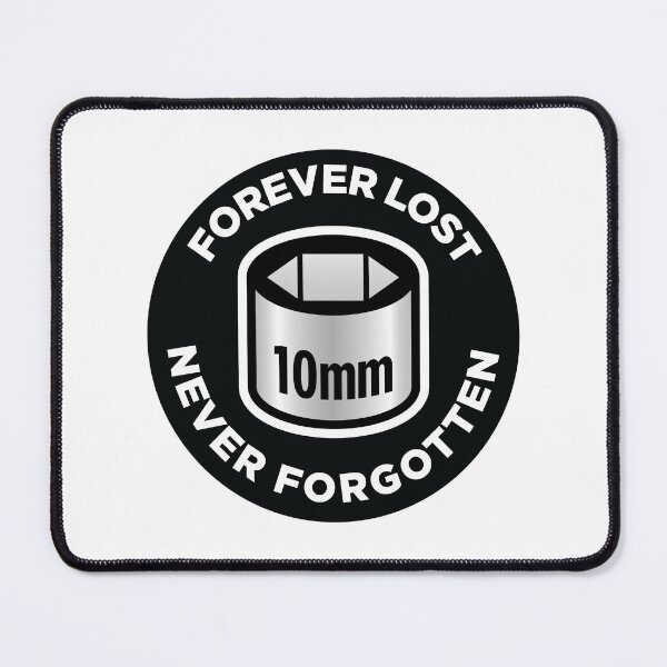 Item preview, Forever Lost - Never Forgotten (10mm Socket) designed and sold by checkoutmyengine.