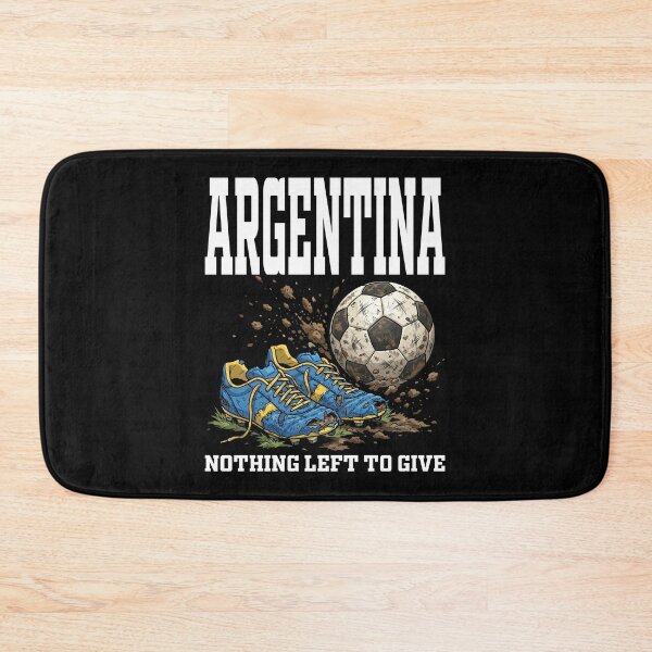 Item preview, ARGENTINA - NOTHING LEFT TO GIVE - FIFA WORLD CUP designed and sold by KEF Custom.