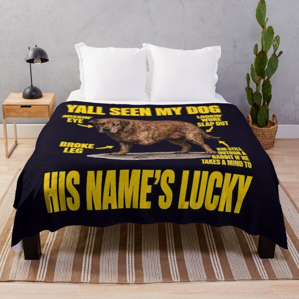 Item preview, YALL SEEN MY DOG HIS NAMES LUCKY designed and sold by PRINTSCHARMINGM.