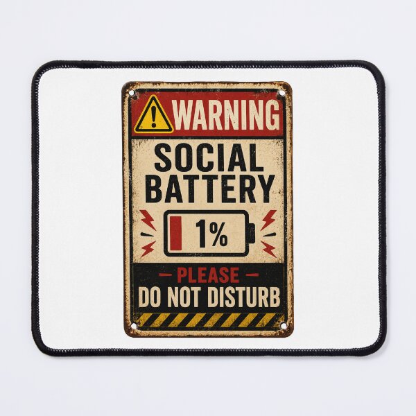Item preview, Social Battery 1% | Funny Warning Sign | Introvert Vintage Humor Design designed and sold by piketo.