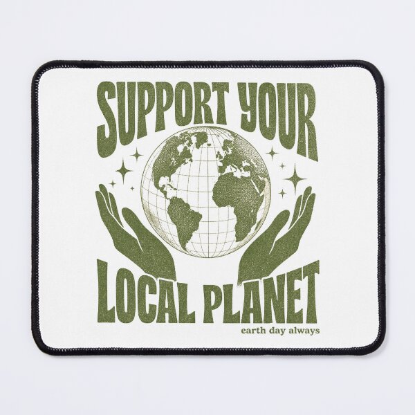 Item preview, Support Your Local Planet designed and sold by GrooveAndGlow.