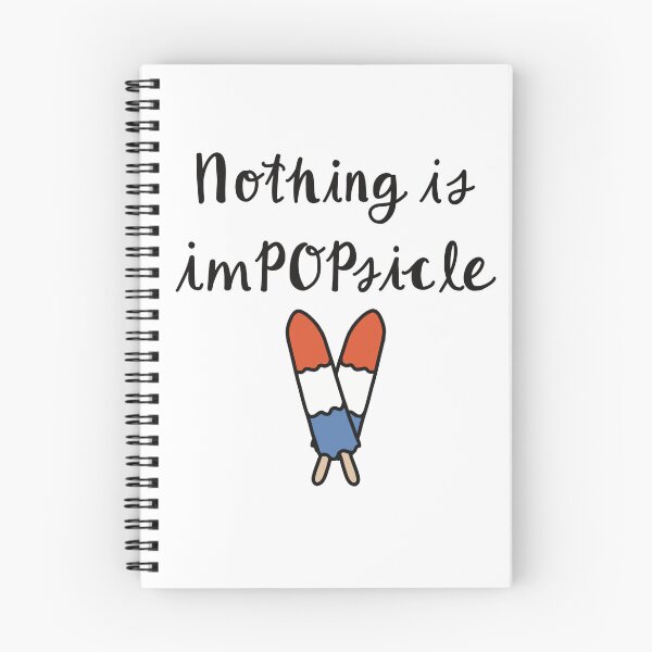 Item preview, Nothing is ImPOPsicle Quote - Black designed and sold by CreationsByMR.