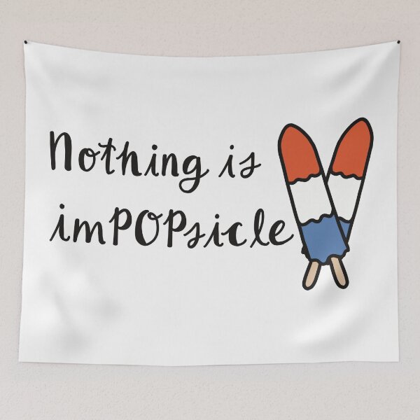 Item preview, Nothing is ImPOPsicle Quote - Black designed and sold by CreationsByMR.