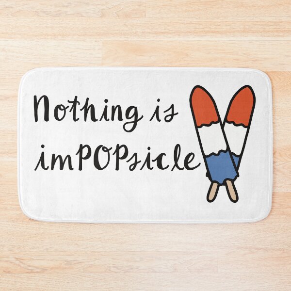 Item preview, Nothing is ImPOPsicle Quote - Black designed and sold by CreationsByMR.
