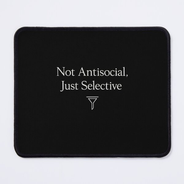 Item preview, Not Antisocial, Just Selective | Luxury Typography T-Shirt Design designed and sold by rigelcreation.