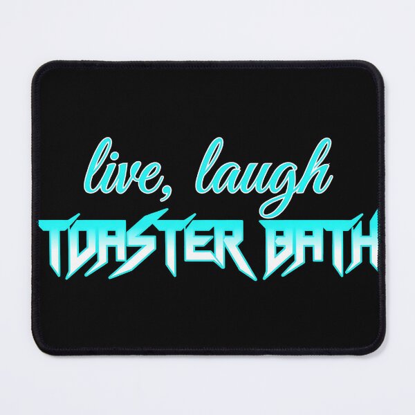 Item preview, Live Laugh Toaster Bath Electric Glow designed and sold by SomeHitori.