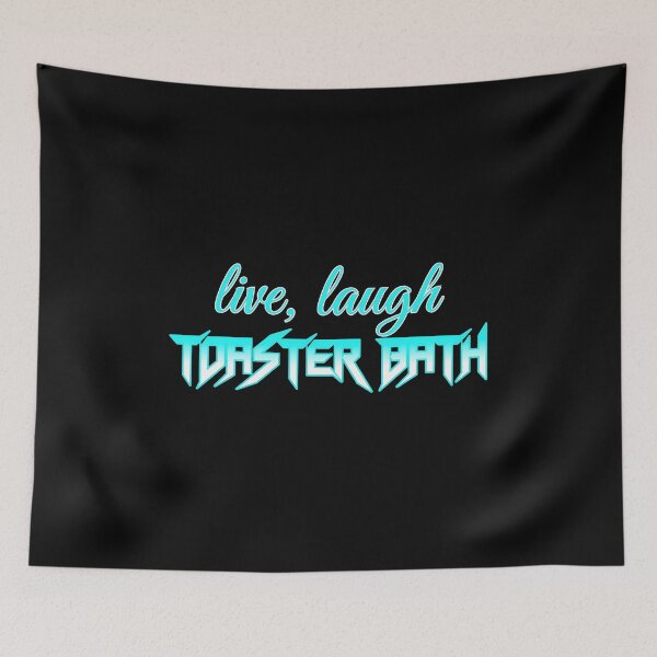 Item preview, Live Laugh Toaster Bath Electric Glow designed and sold by SomeHitori.