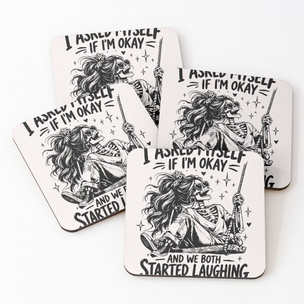 Item preview, I Asked Myself If Im Okay And We Both Started Laughing Sarcastic Skeleton designed and sold by mari-kayden.