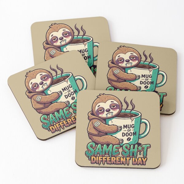 Item preview, Funny Sloth Same Sh*t Different Day Coffee Meme designed and sold by EchoPrint Co..