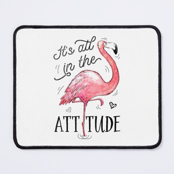 Item preview, Flamingo All in The Attitude Funny designed and sold by goombi-creative.
