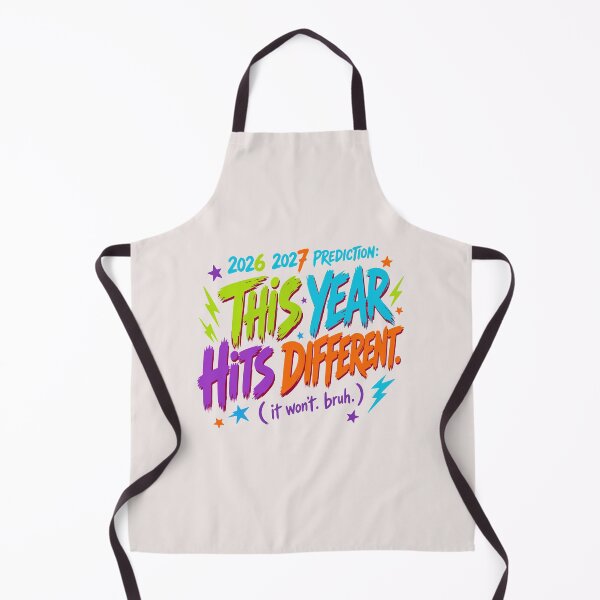 Item preview, 2026 2027 Prediction This Year Hits Different It Wont Bruh designed and sold by mari-kayden.