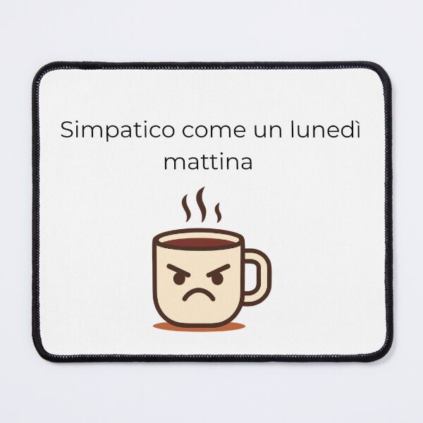 Item preview, Simpatico come un lunedì mattina- ironia da ufficio designed and sold by Inkmyproblem.