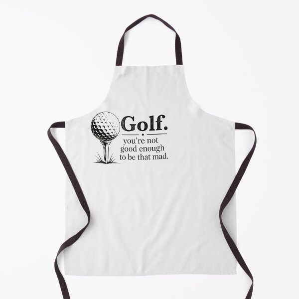 Item preview, Golf You’re Not Good Enough To Be That Mad Funny Golfer Quote Design designed and sold by msaloyach.