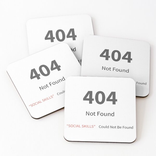 Item preview, 404 Error, Social Skill Not Found designed and sold by KineticConcepts.