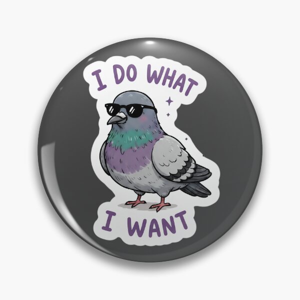 Item preview, Funny Inappropriate I Do What I Want Cool Pigeon Sticker | Funny Rebel Bird Meme Aesthetic designed and sold by Bhaskar Digital Art.