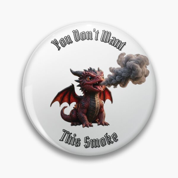 Item preview, You Don't Want This Smoke designed and sold by HideawayMtn.