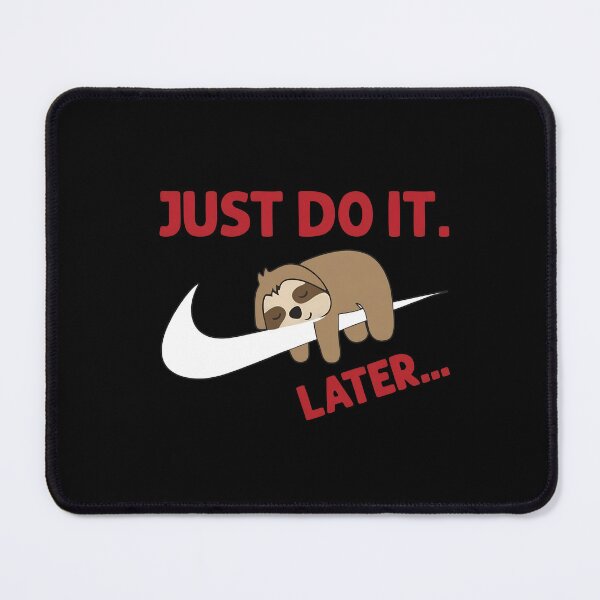 Item preview, Do It Later Funny Sleepy Sloth For Lazy Sloth Lover designed and sold by WiktorWarta.