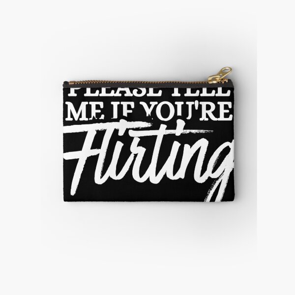 Item preview, Please tell me if you're flirting designed and sold by Dondonmart.