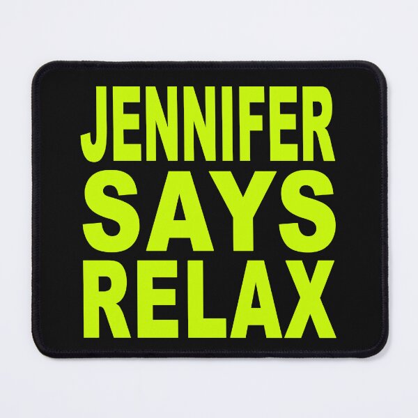 Item preview, Jennifer Says Relax Neon Green designed and sold by Normbot2000.