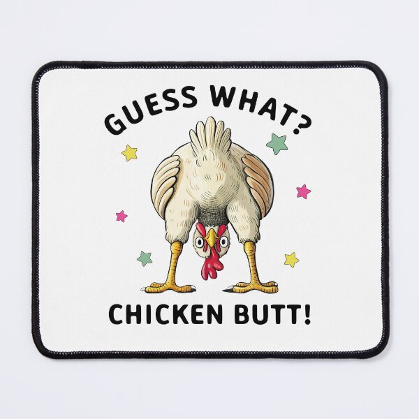 Item preview, Guess What Chicken Butt Funny Meme designed and sold by charoen-design.