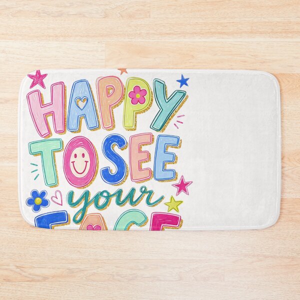 Item preview, Happy to See Your Face Funny Back to School Teacher  designed and sold by jackelmbradyt.
