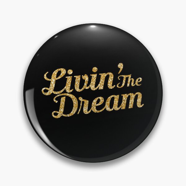 Item preview, Living The Dream Gold Sparkle Funny Sarcastic Glitter Quote Design designed and sold by ronakris009.