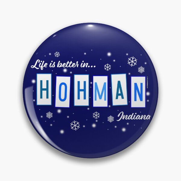 Item preview, Life Is Better In Hohman Blue designed and sold by Normbot2000.
