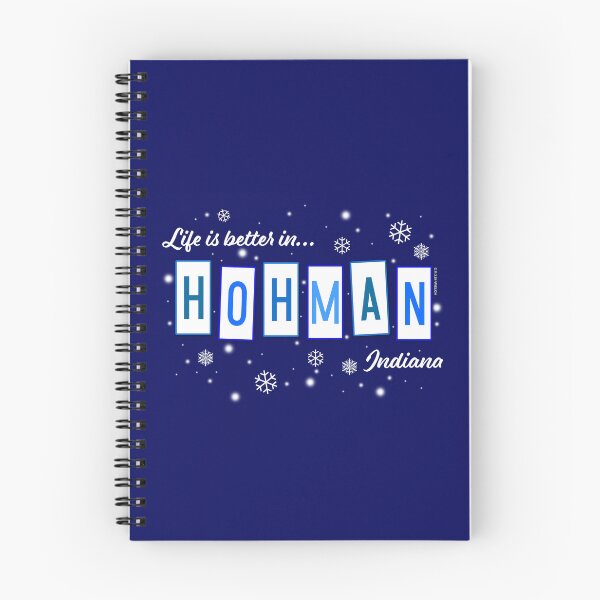 Item preview, Life Is Better In Hohman Blue designed and sold by Normbot2000.