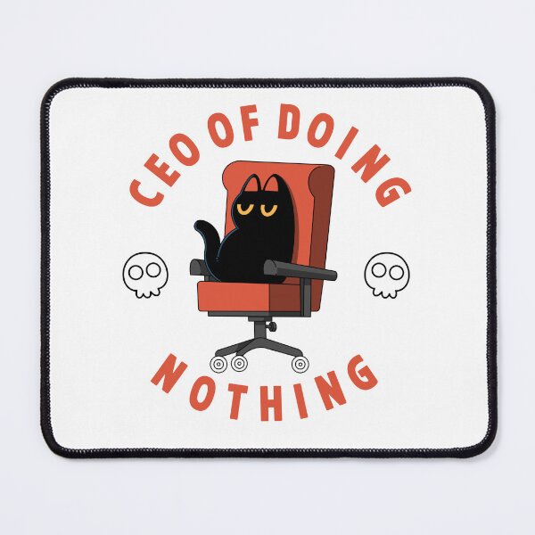 Item preview, Ceo of Doing Nothing  designed and sold by Artthree.
