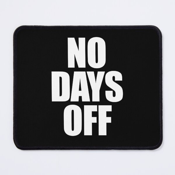 Item preview, No Days Off - Hustler Mindset Motivational Quote designed and sold by mithanyhisda.