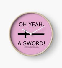 Oh Yeah A Sword! - Carly Rae Jepsen Quote Clock